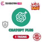 ChatGPT Plus 1 tháng giá tốt, dễ mua, giải pháp AI SIÊU tiết kiệm