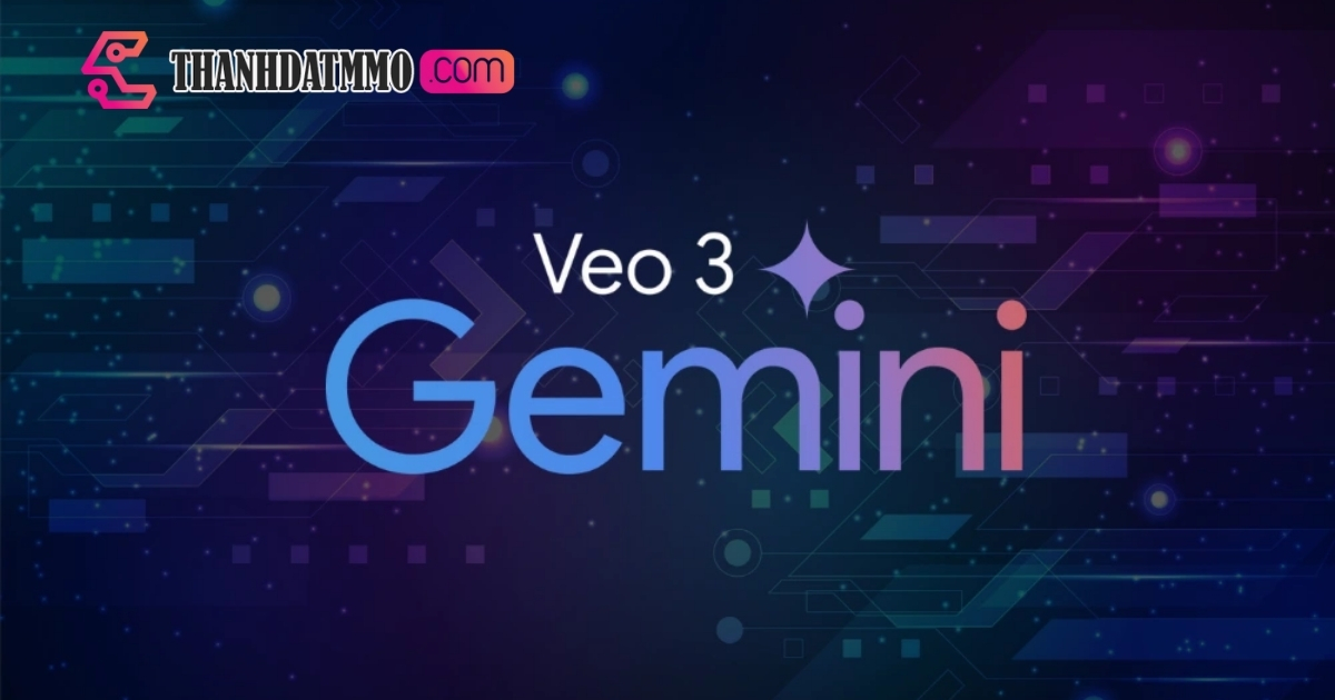 Gemini Veo 3 là công cụ tạo video bằng trí tuệ nhân tạo