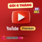 Ưu đãi HOT với Youtube Premium gói 6 tháng